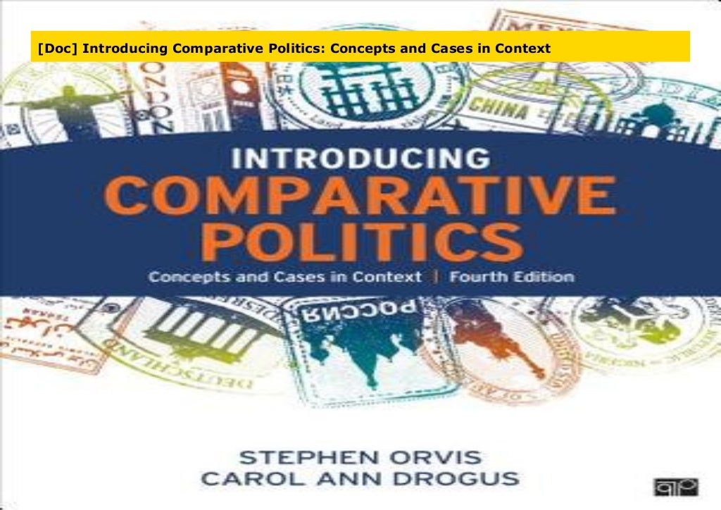 [PDF] Introducing Comparative Politics Concepts and Cases in Context