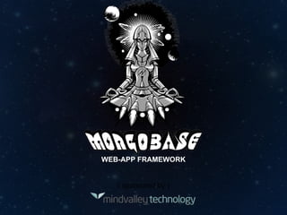 WEB-APP FRAMEWORK


   ( sponsored by )
 