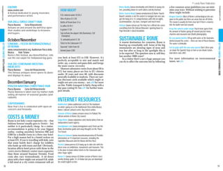 © Lonely Planet Publications
lonelyplanet.com


                                  ENZIMI                                                                                                             Rome Buddy (www.romebuddy.com) Aimed at young visi-            a few common-sense guidelines you can mini-




                                                                                                                                                                                                                                                                                                 lonelyplanet.com
                                  www.enzimi.com                                          HOW MUCH?                                                  tors, providing down-to-earth advice and dry humour.           mise your trace. Without wishing to patronize
                                  A festival dedicated to young musicians                                                                            Rome Tourist Board (www.romaturismo.it) Rome Tourist           these might include:
                                  and performance artists.                                0.5L mineral water €0.50-2                                 Board’s website is not the easiest to navigate but once you    Respect barriers Most of Rome’s archaeological sites are
                                                                                          Slice of pizza €2-3.50                                     get the hang of it, it’s comprehensive with info on sights,    open to the public but there are areas that are off-limits.
                                  VIA DELL’ORSO CRAFT FAIR                                Bottle of Peroni beer €1-6                                 accommodation, city tours, transport and much more.            The reason is usually far from clear but if there’s a barrier,
                                  Piazza Navona; gCorso Rinascimento                      A coffee €0.70-1                                           Vatican (www.vatican.va) The Holy See’s official site covers   bite the bullet and turn around.
                                  Artisans on and around Via dell’Orso open                                                                          everything from the Vatican Museums’ opening hours to          Keep the camera under wraps You’d never guess from
                                  their studios and workshops to browsers                 A gelato €1.50
                                                                                                                                                     Pope Benedict’s latest broadside.                              the amount of flashes going off around you but many
                                  and buyers.                                             Taxi to/from the airport €40 (Fiumicino), €30                                                                             churches and museums ban (flash) photography.
                                                                                           (Ciampino)
                                  October/November                                        1L unleaded petrol €1.30                                   SUSTAINABLE ROME
                                                                                                                                                     A tourist destination for centuries, Rome is
                                                                                                                                                                                                                    Re-use plastic bottles Fill up with water at the fountains
                                                                                                                                                                                                                    dotted around the centre – there are two in Piazza Navona.
                                  CINEMA – FESTA INTERNAZIONALE                           Ticket to the Colosseum €11                                                                                               The water is drinkable.
  GETTING STARTED COSTS & MONEY




                                                                                                                                                                                                                                                                                     GETTING STARTED SUSTAINABLE ROME
                                                                                                                                                     bearing up remarkably well. Some of the big
                                  DI ROMA                                                 Souvenir T-shirt from €8                                   monuments are showing signs of wear and                        Get to grips with the one-way system Don’t drive your
                                  www.romacinemafest.org; Auditorium Parco della          Armani jeans €200                                          tear but after so long in the spotlight this is                car down the Spanish Steps at 4am as one drunk Colom-
                                  Musica; gViale Tiziano                                                                                             to be expected. The question now is, will they                 bian did in June 2007.
                                  Rome’s film festival, aka RomeFilmFest, rolls                                                                      last another 2000 years?
                                  out the red carpet for Hollywood big guns.           you back at least €25 to €30. However, it’s                      As a visitor there’s not a huge amount you                  For more information on environmental
                                                                                       perfectly acceptable to mix and match and                     can do to affect the outcome but by following                  issues, see p43.
                                  VIA DEI CORONARI MOSTRA-                             order, say, a starter and pasta dish, and forego
                                  MERCATO                                              the main course (secondo).
                                  Piazza Navona; gCorso del Rinascimento                 Museum admission varies from about €8 to
                                  This famous antiques street opens its doors          €13, but many places are free to EU citizens
                                  and displays its wares.                              under 18 years and over 60, with discounts
                                                                                       generally available to students. There are vari-
                                                                                       ous discount cards available which might or
                                  December/January                                     might not save you money – see p288 for more
                                  PIAZZA NAVONA CHRISTMAS FAIR                         on this. Public transport is fairly cheap with a
                                  Piazza Navona; gCorso del Rinascimento               day pass costing €4. See p281 for further trans-
                                  Piazza Navona is taken over by market stalls         port details.
                                  selling all manner of seasonal goodies (and
                                  rubbish).

                                  CAPODANNO
                                                                                       INTERNET RESOURCES
                                                                                       Auditorium (www.auditorium.com) Get the lowdown
                                  New Year’s Eve is celebrated with open-air           on what’s going on at the Auditorium Parco della Musica,
                                  concerts and fireworks.                              Rome’s vibrant cultural centre. Buy tickets online.
                                                                                       Comune di Roma (www.comune.roma.it in Italian) The
                                  COSTS Italy’s most expensive city – that
                                  Rome is not
                                              & MONEY                                  official website of Rome City Council.
                                                                                       Enjoy Rome (www.enjoyrome.com) Useful advice from an
                                  dubious honour usually goes to Venice – but          independent tourist agency.
                                  neither is it particularly cheap. As a visitor,      lonelyplanet.com (www.lonelyplanet.com) Check out the
                                  accommodation is going to be your biggest            Rome destination guide and swap thoughts on the Thorn
                                  outlay, costing anywhere between €80 and             Tree forum.
                                  €300 for a double room in a three-star hotel.        Musei in Comune (www.museiincomuneroma.it) Provides
                                  For a high-season bed in a hostel reckon on          information on 15 important museums, including the
                                  at least €25. If you’re travelling with kids, note   Capitoline Museums and the Museo dell’Ara Pacis.
                                  that some hotels don’t charge for toddlers
                                  who bunk up with mum and dad. Obviously,             Pierreci (www.pierreci.it) A bang-up-to-date site with the
                                  location affects hotel prices with those in the      latest news on exhibitions, monuments and museums. This
                                  centro storico (historic centre) more expensive      is the place to book online tickets to the Colosseum and
                                  than those around Stazione Termini. Food             other major sights.
                                  costs also vary tremendously. A sit-down             Roma C’è (www.romace.it) Online version of Rome’s best
                                  pizza with a beer might cost around €18, while       weekly listings guide. It’s in Italian but you can download
                                  a full meal at a city centre restaurant will set     the small English section.
                  18                                                                                                                                                                                                                                                                 19
 