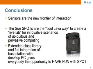 Introducing the Sun SPOTs