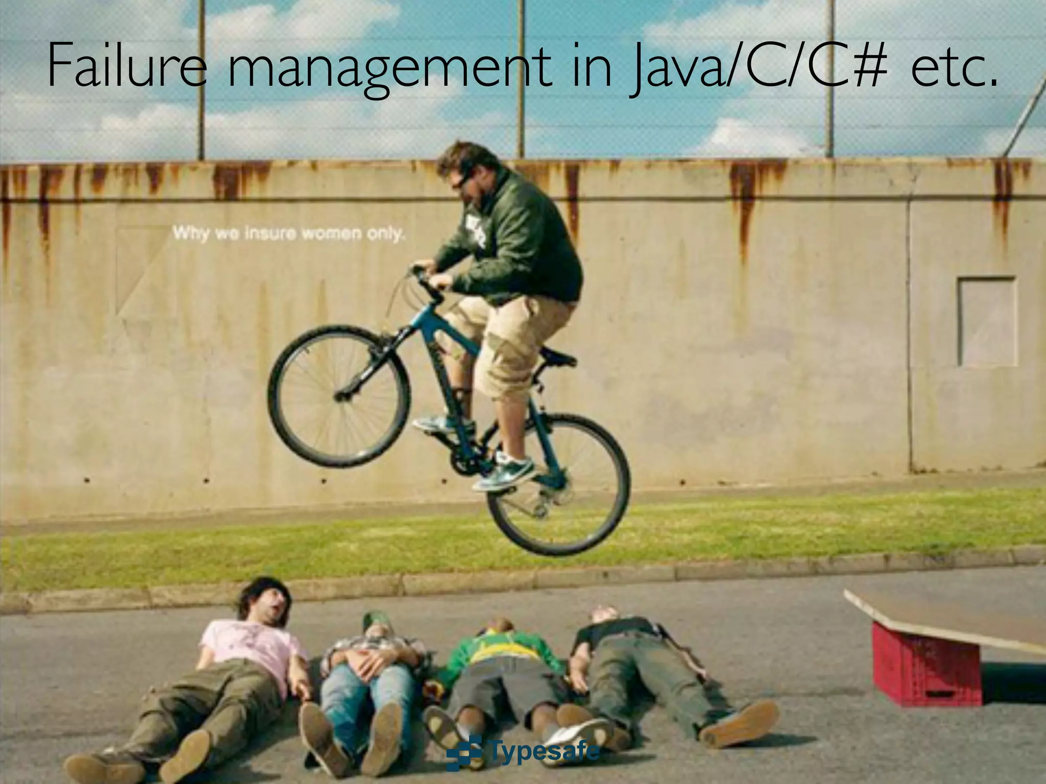 Failure management in Java/C/C# etc.
 