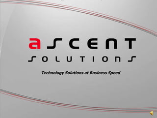 Technology Solutions at Business Speed 