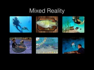 Mixed Reality