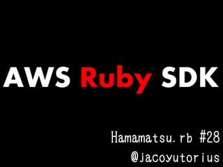 Introducing aws ruby sdk | PDF | Social Networking | Internet
