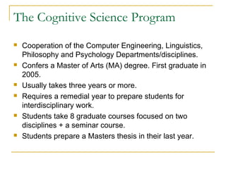 Introducing the Cognitive Science MA Program at Bogazici University | PPT