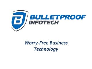 Worry-Free Business Technology 
