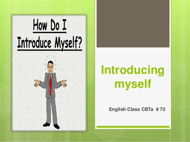 Introducing myself