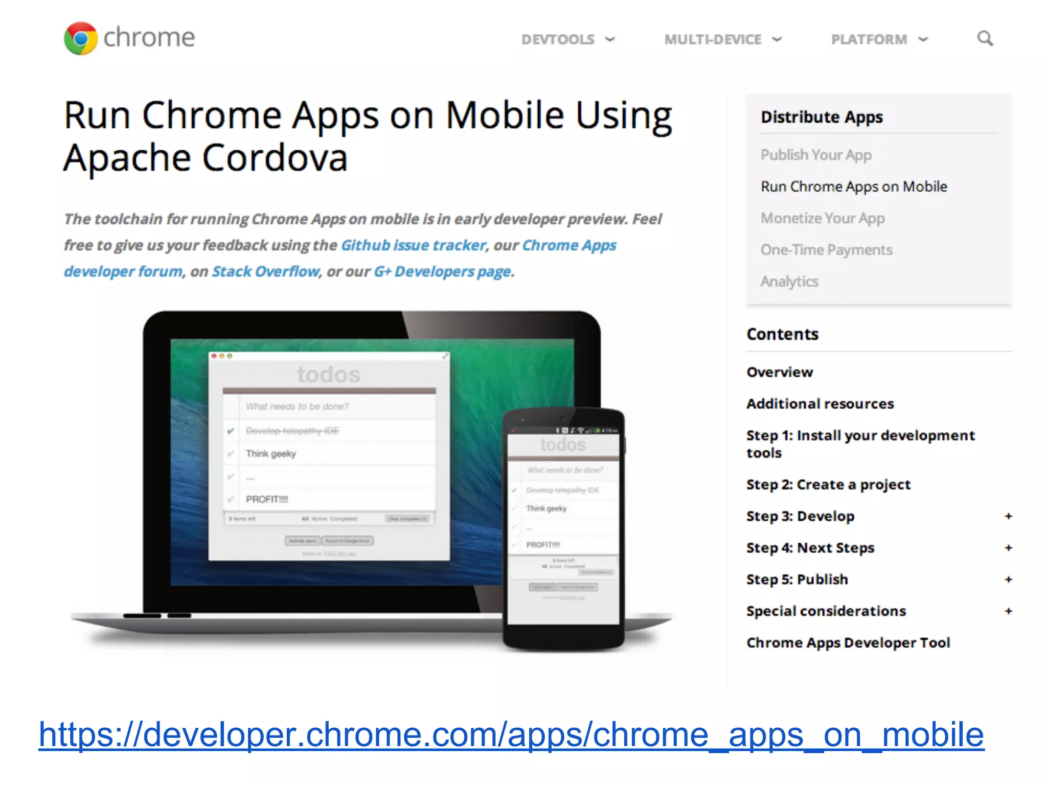 https://developer.chrome.com/apps/chrome_apps_on_mobile 
 