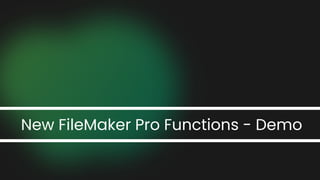 Filemaker 24 Introducing Claris FileMaker 2024: presented by DB Services | PDF