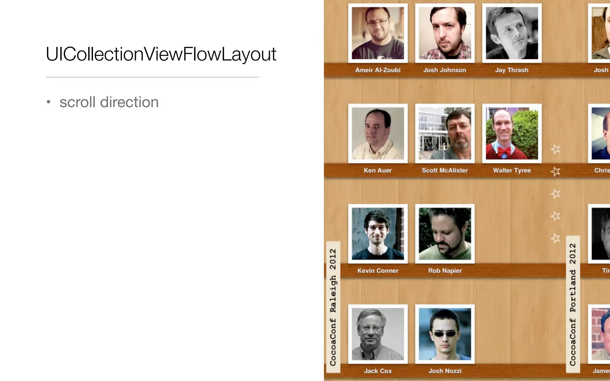 UICollectionViewFlowLayout
• scroll direction
 
