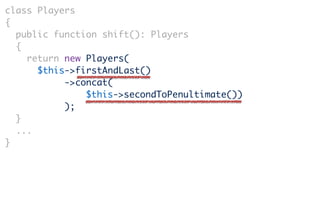 function shift(ImmList $players)
{
return concat(head($players),
last($players),
init(tail($players))
);
}
 