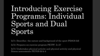 Introducing Exercise Programs.pptxxxxxxxxxxx | PPTX