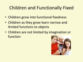 Introducing functional fixedness | PPTX