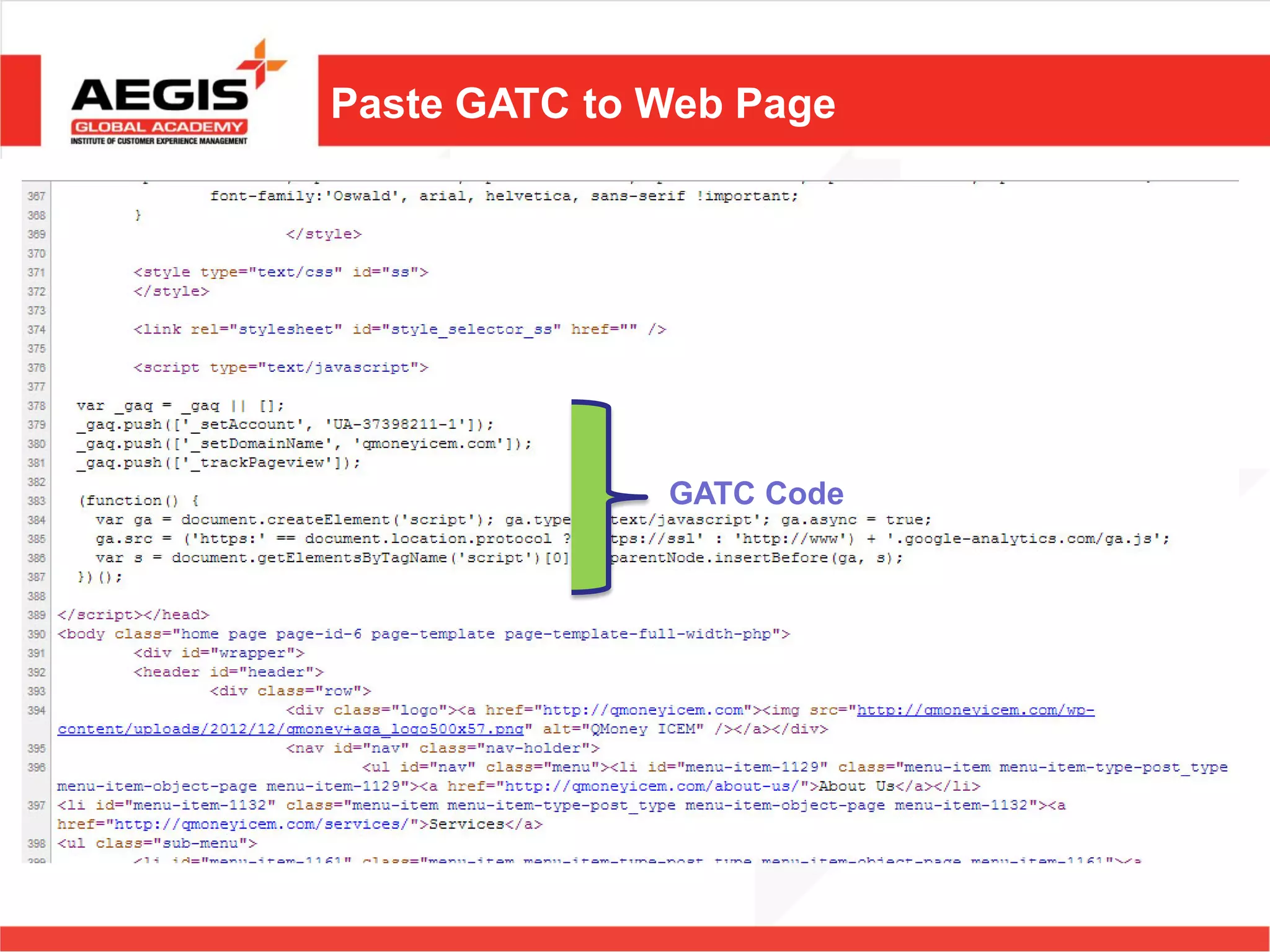 Paste GATC to Web Page




              GATC Code
 