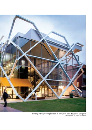Building 215 Engineering Pavilion - 5 Star Green Star – Education Design v1
Photograph by Alana Blowfield
 