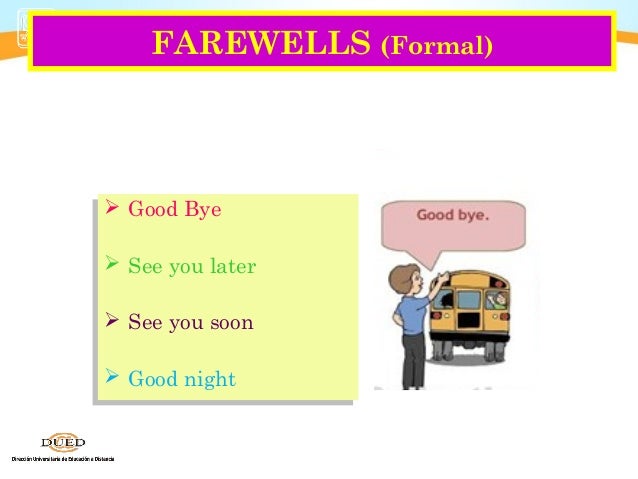 Introducing greetings and farewells ingles 1 unit1