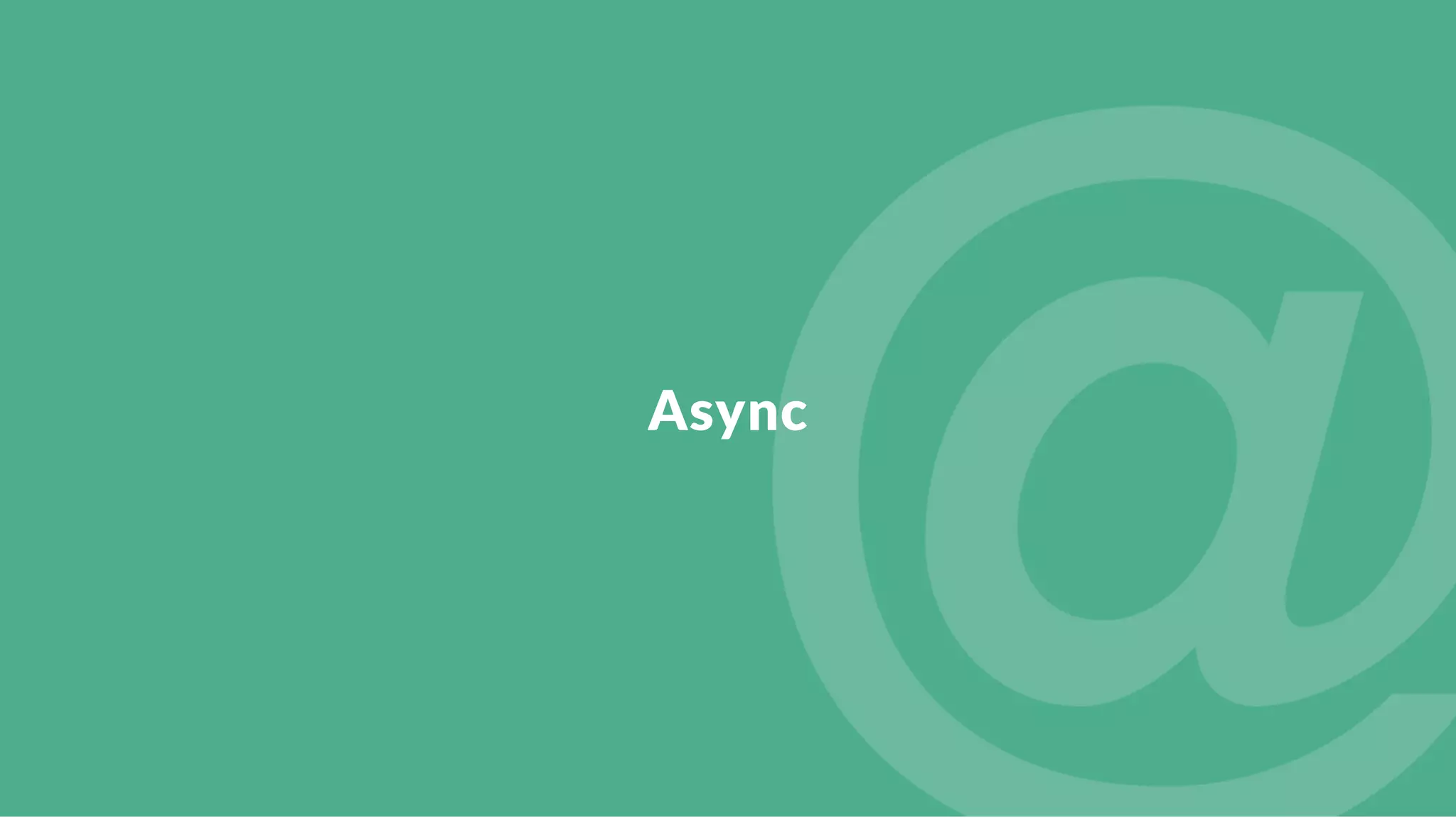 Async 