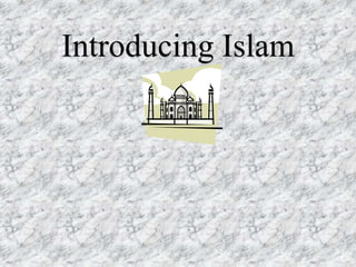 Introducing Islam
 