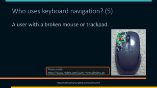 Keyboard Only Navigation Example Introduction to Keyboard Navigation and Accessibility | PPTX