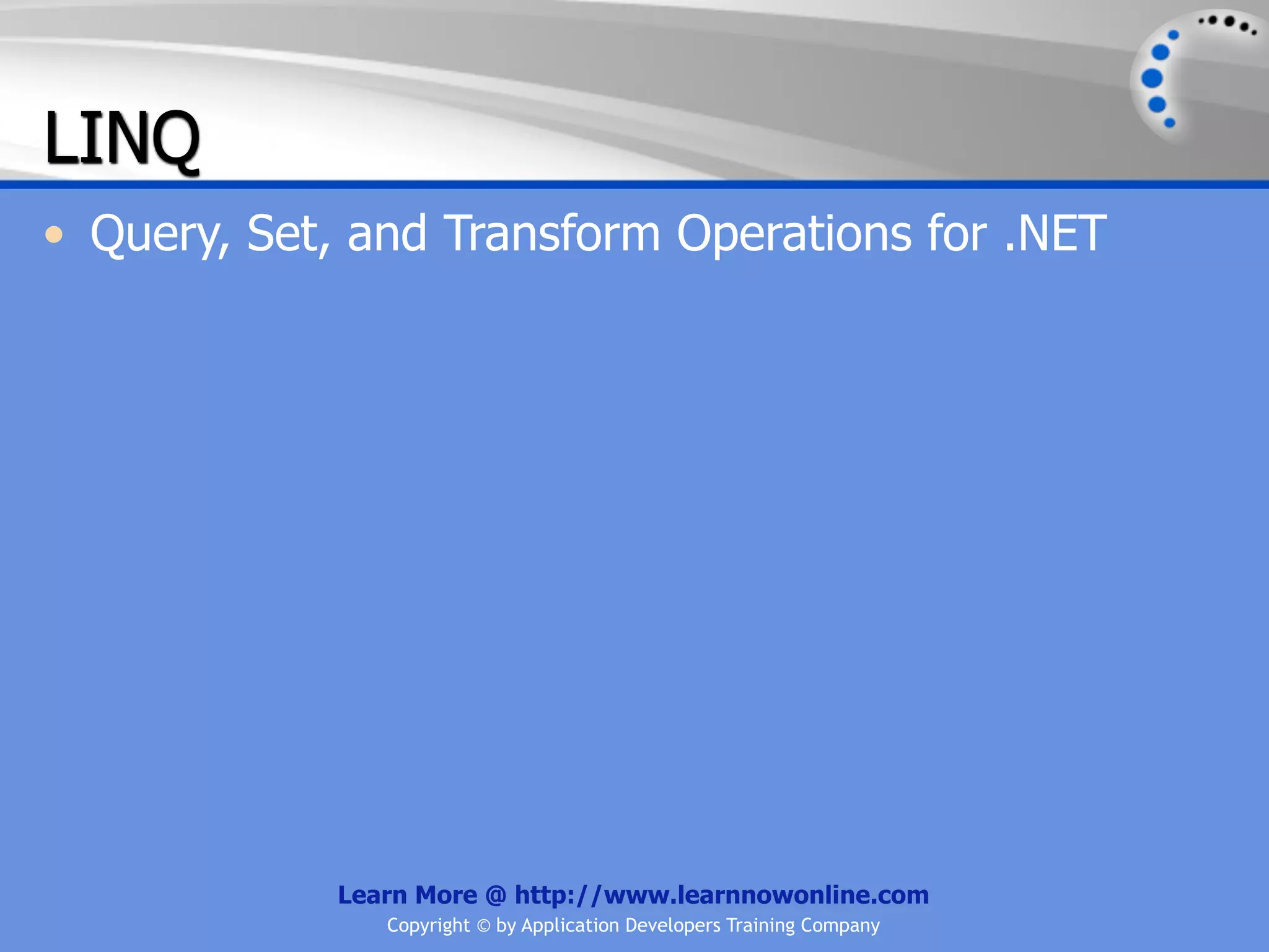 Introducing LINQ | KEY