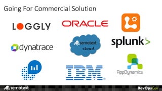 Going	For	Commercial	Solution
cloud
 