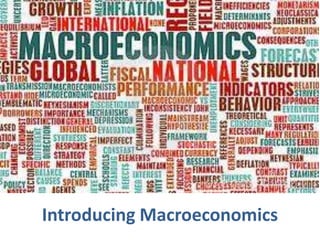 Introducing Macroeconomics
 