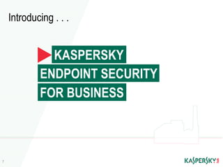 Introducing New Kaspersky Endpoint Security for Business - ENGLISH | PDF
