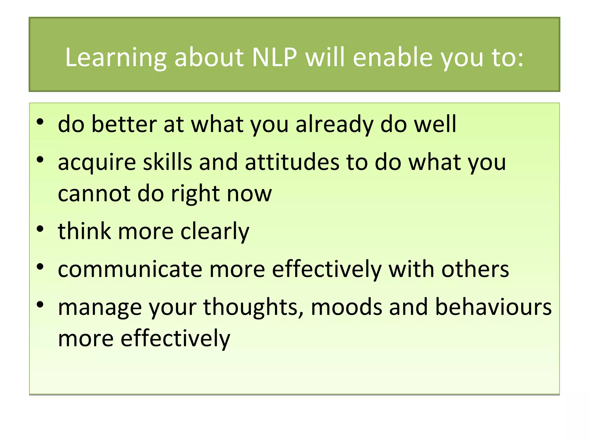 Introducing Nlp Neuro Linguistic Programming Ppt Introducing Nlp Neuro Linguistic Programming Ppt