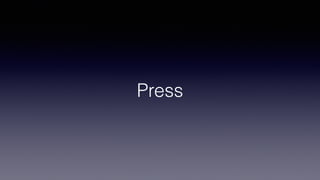 Press
 