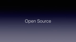 Open Source
 