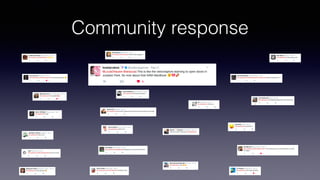 Community response
 