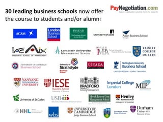 30 leading business schools now offer
the course to students and/or alumni
 