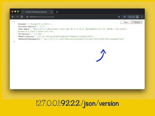 127.0.0.1:9222/json/version
 