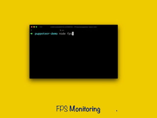 FPS Monitoring
 