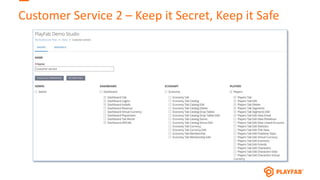 Customer Service 2 – Keep it Secret, Keep it Safe
 