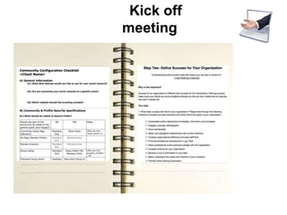 Kick off
meeting
 