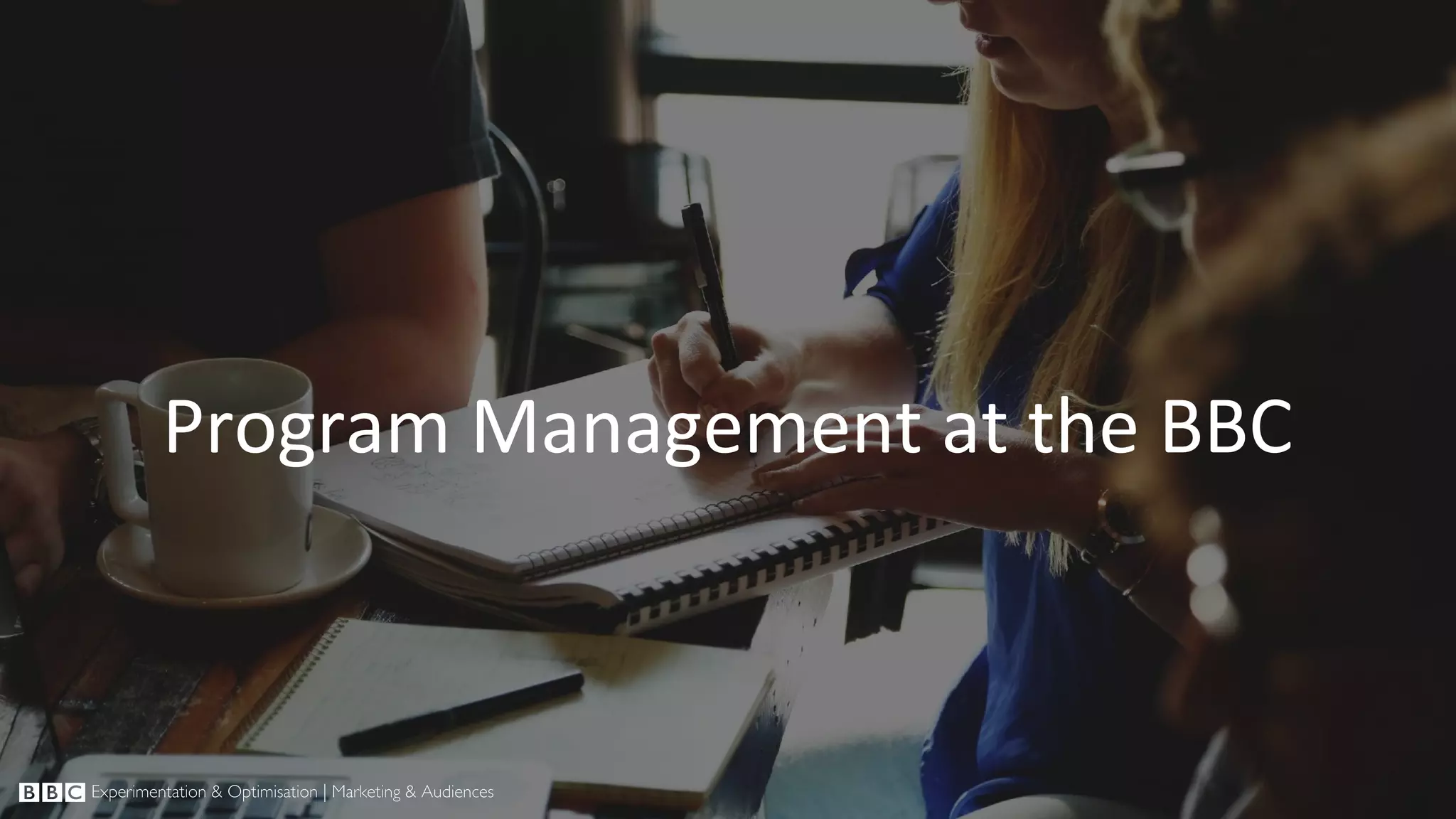 Program Management at the BBC 