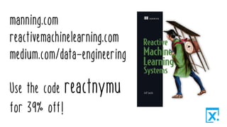 Introducing Reactive Machine Learning | PDF
