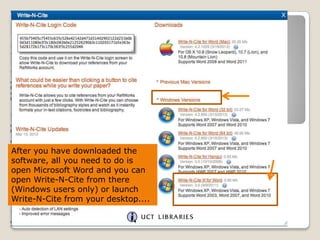 After you have downloaded the
software, all you need to do is
open Microsoft Word and you can
open Write-N-Cite from there
(Windows users only) or launch
Write-N-Cite from your desktop....

 