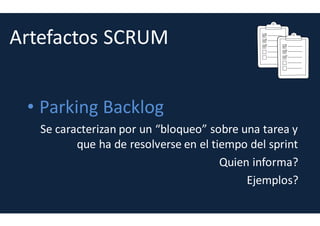 SCRUM no da una definición
de Proyecto
 