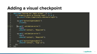 11
Adding a visual checkpoint
 