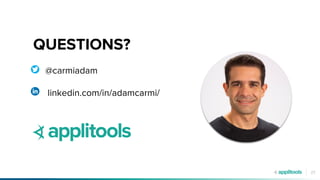 27
QUESTIONS?
@carmiadam
linkedin.com/in/adamcarmi/
 