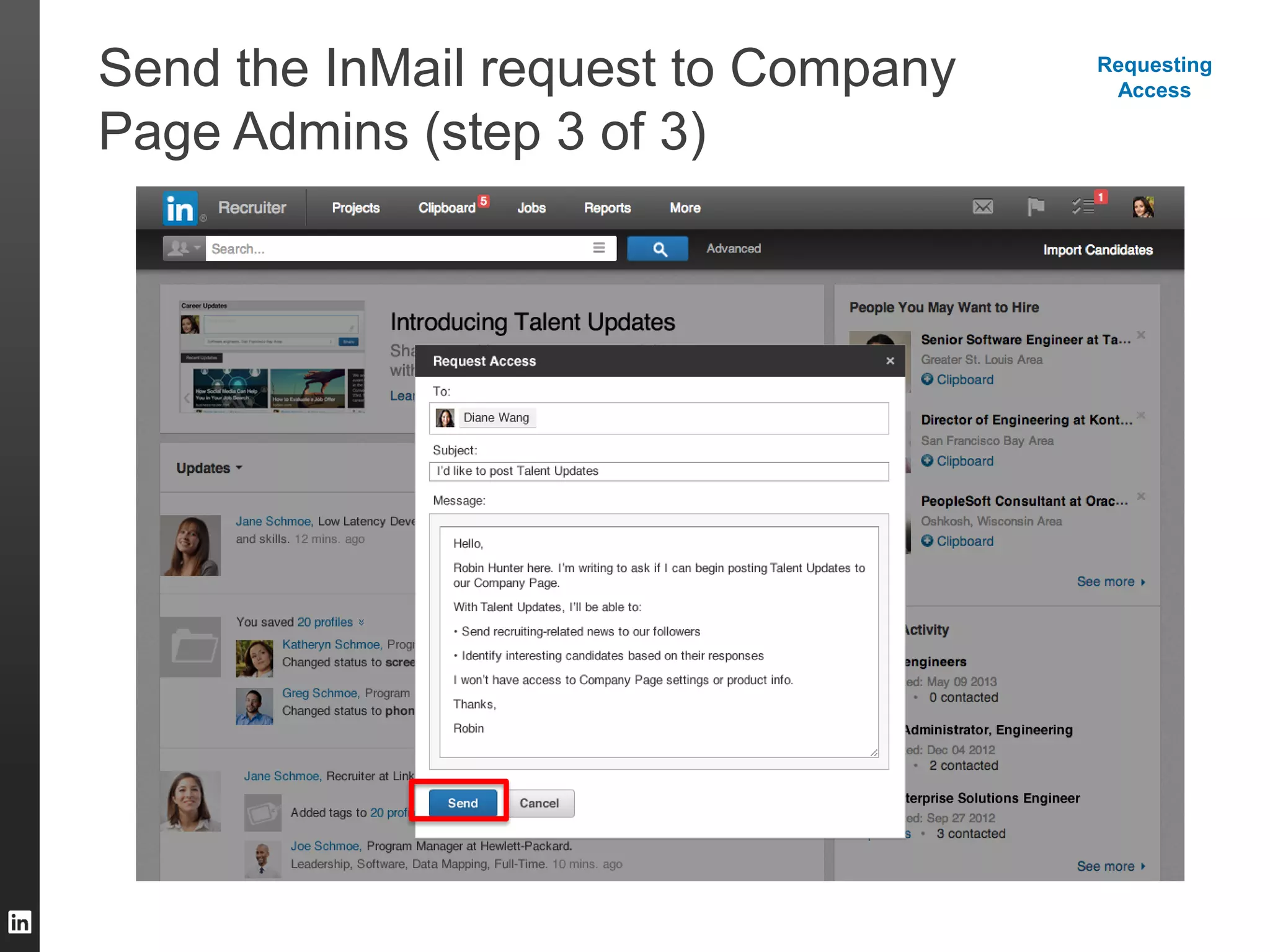 Send the InMail request to Company
Page Admins (step 3 of 3)
Requesting
Access
 