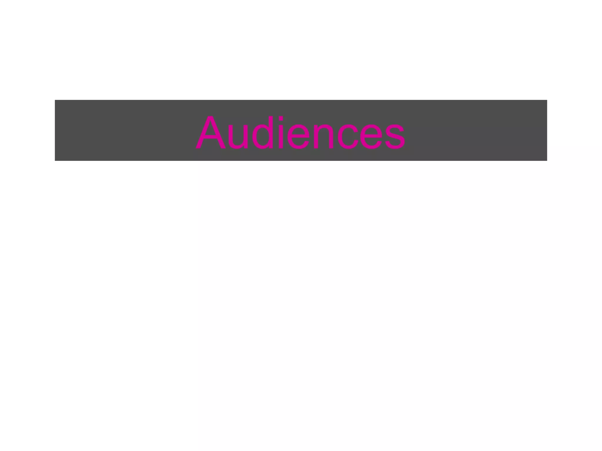 Audiences

 
