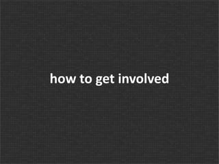 how to get involved

 