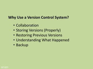 S01E02
Types of Version Control Systems
Red or Blue?
 
