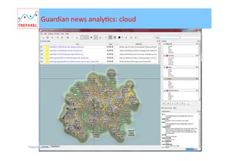 Part	
  2:	
  	
  
KMX	
  socware:	
  	
  
User	
  Interface,	
  key	
  func8ons	
  &	
  value	
  

Treparel KMX – All rights reserved 2014

www.treparel.com

13

 