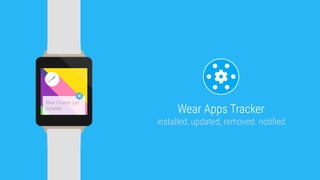 Introducing Wear Apps Tracker