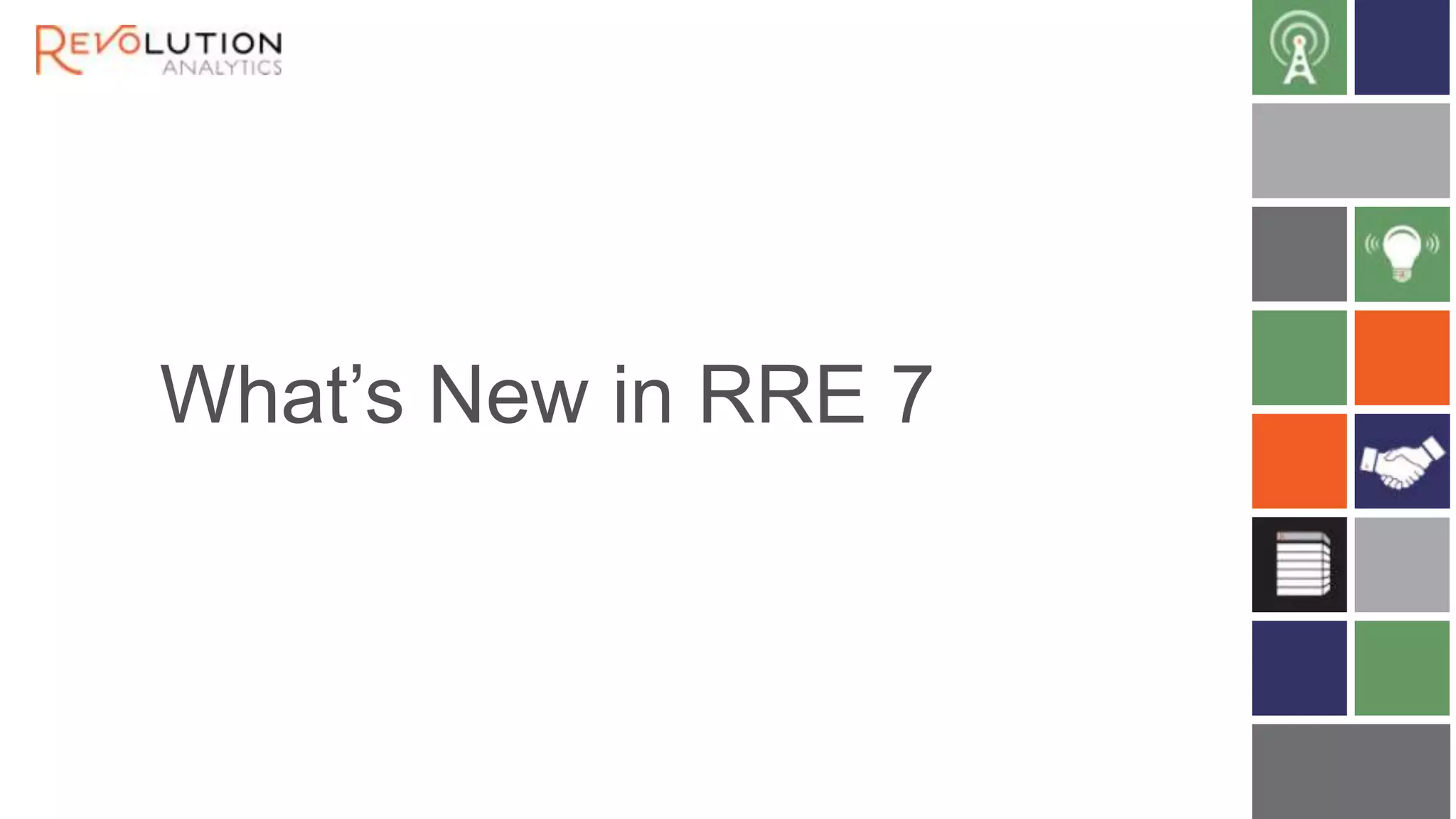 What‟s New in RRE 7

 