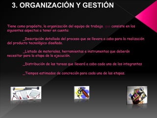 3. ORGANIZACIÓN Y GESTIÓN
 